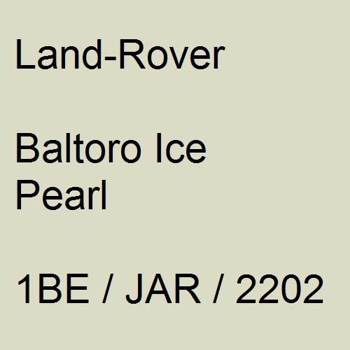 Land-Rover, Baltoro Ice Pearl, 1BE / JAR / 2202.